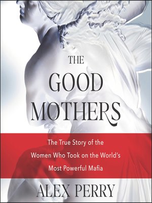 cover image of The Good Mothers
